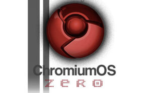 Chromium SO Zero, novo SO portable